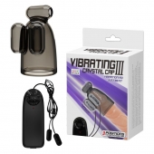 Дымчатая насадка-мастурбатор с вибрацией Vibrating Crystal Cap III - Baile - в Златоусте купить с доставкой