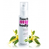 Силиконовый лубрикант 2-в-1 Touch My Body с ароматом иланг-иланга - 100 мл. - Love to Love - купить с доставкой в Златоусте