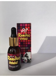 Капли для женщин Rendezvous - 30 мл. - Капиталпродукт - купить с доставкой в Златоусте