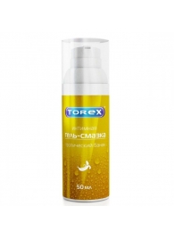 Гель-смазка на водной основе Torex  Тропический банан  - 50 мл. - Torex - купить с доставкой в Златоусте