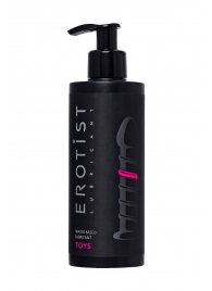 Лубрикант на водной основе Erotist Toys для использования с игрушками - 250 мл. - Erotist Lubricants - купить с доставкой в Златоусте