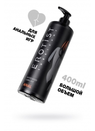 Анальный лубрикант Erotist Anal на водной основе - 400 мл. - Erotist Lubricants - купить с доставкой в Златоусте