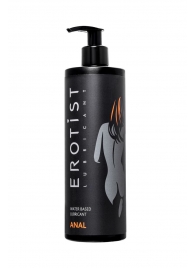 Анальный лубрикант Erotist Anal на водной основе - 400 мл. - Erotist Lubricants - купить с доставкой в Златоусте