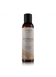 Интимный гель на водной основе Orgie All-Natural Ultra Slide - 150 мл. - ORGIE - купить с доставкой в Златоусте