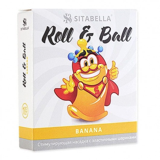 Стимулирующий презерватив-насадка Roll   Ball Banana - Sitabella - купить с доставкой в Златоусте