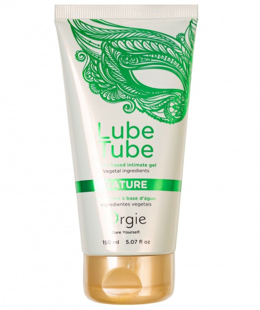 Интимный гель на водной основе Lube Tube Nature - 150 мл. - ORGIE - купить с доставкой в Златоусте